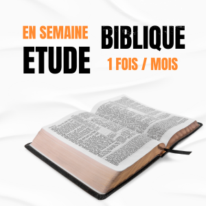 Étude biblique en semaine – rencontre mensuelle autour de la Bible